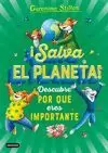 ¡SALVA EL PLANETA! DESCUBRE POR QUÉ ERES IMPORTANTE