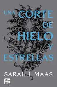 UNA CORTE DE HIELO Y ESTRELLAS NUEVA PRESENTACION