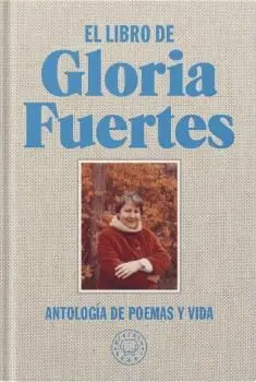 LIBRO DE GLORIA FUERTES, EL. EDICION ESPECIAL EN TELA Y CANTOS PINTADOS
