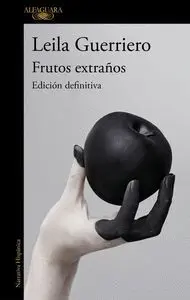 FRUTOS EXTRAÑOS EDICION AMPLIADA 25º ANIVERSARIO