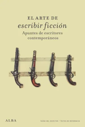 ARTE DE ESCRIBIR FICCIÓN, EL