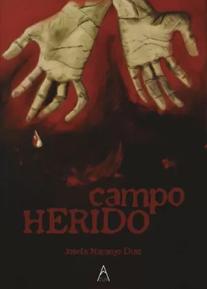 CAMPO HERIDO