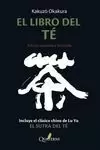 EL LIBRO DEL TE. EDICIÓN ANOTADA E ILUSTRADA