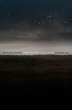 ENTRE LA LUZ Y LA OSCURIDAD