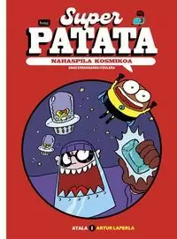 SUPERPATATA NAHASPILA KOSMIKOA 1 BARE ERREGEAREN I