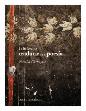LA BELLEZA DE TRADUCIR...POESIA