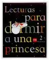 LECTURAS PARA DORMIR UNA PRINCESA 2ºEP 04       SM