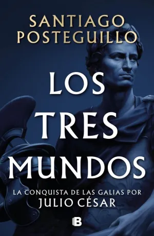 LOS TRES MUNDOS SERIE JULIO CESAR 3