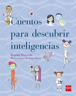 CUENTOS PARA DESCUBRIR LAS INTELIGENCIAS