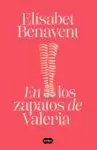 EN LOS ZAPATOS DE VALERIA (SAGA VALERIA 1)
