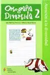 ORTOGRAFIA DIVERTIDA 2 2ªED