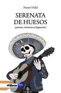 SERENATA DE HUESOS