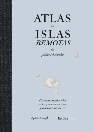 ATLAS DE ISLAS REMOTAS (ED. ACTUALIZADA)