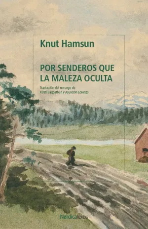 POR SENDEROS QUE LA MALEZA OCULTA (BIBLIOTECA KNUT