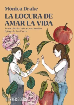 LA LOCURA DE AMAR LA VIDA