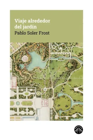 VIAJE ALREDEDOR DEL JARDÍN