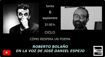 Roberto Bolaño en la voz de José Daniel Espejo
