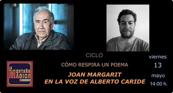 Joan Margarit en la voz de Alberto Caride.