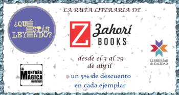 La Ruta Literaria de Zahorí Books (Qué Estás Leyendo 2023).
