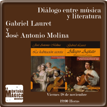 Diálogo entre música y literatura - Gabriel Lauret y José Antonio Molina.